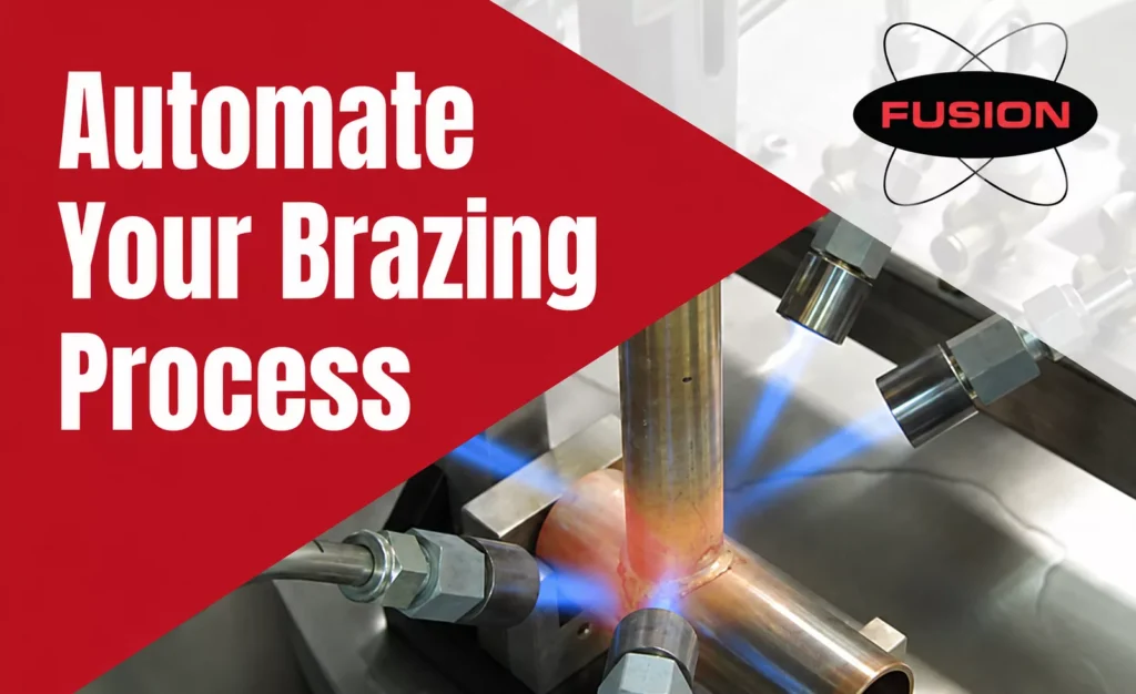 fusion-incorporated-revolutionizes-brazing-and-soldering-with-advanced-turnkey-automation-systems